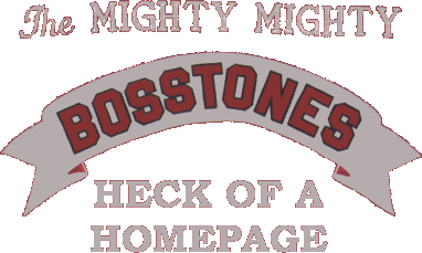 The Mighty Mighty Bosstones: Heck of a Homepage